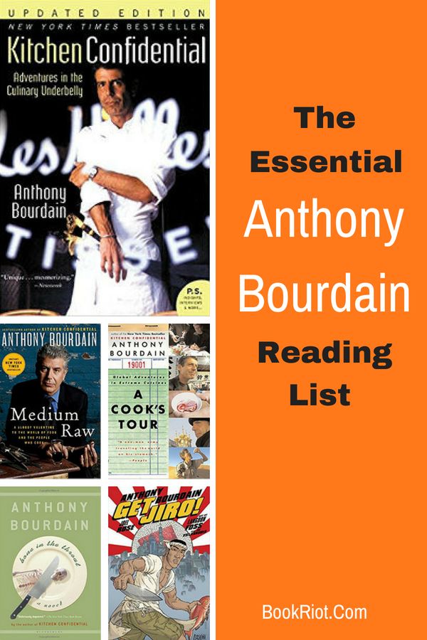 The Essential Anthony Bourdain Reading List From BookRiot.com 