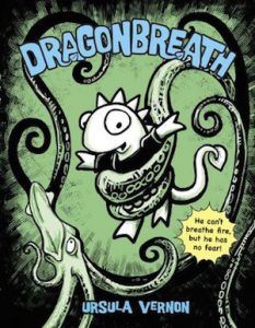 Dragonbreath by Ursula Vernon
