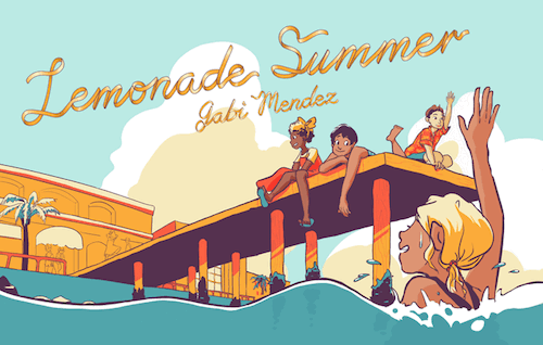 LEMONADE SUMMER BY GABI MENDEZ