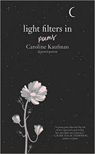 Light Filters In by Caroline Kaufman Book Cover Poetry Books for Teens