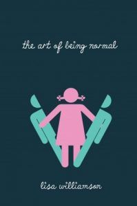The Art of Being Normal by Lili Williamson book cover