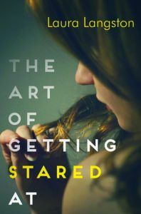 The Art of Getting Stared At by Laura Langston book cover