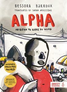Cover of Alpha: Abidjan to Gare du Nord by Bessora and Barroux