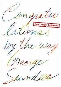 congratulations by the way by george saunders