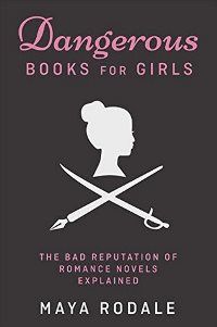 Dangerous Books for Girls by Maya Rodale cover