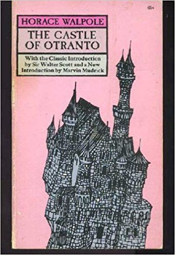 The Castle of Otranto by Horace Walpole in What is Gothic Ficiton? | BookRiot.com