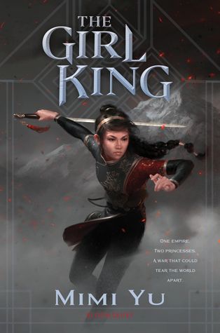 Book cover of The Girl King by Mimi Yu