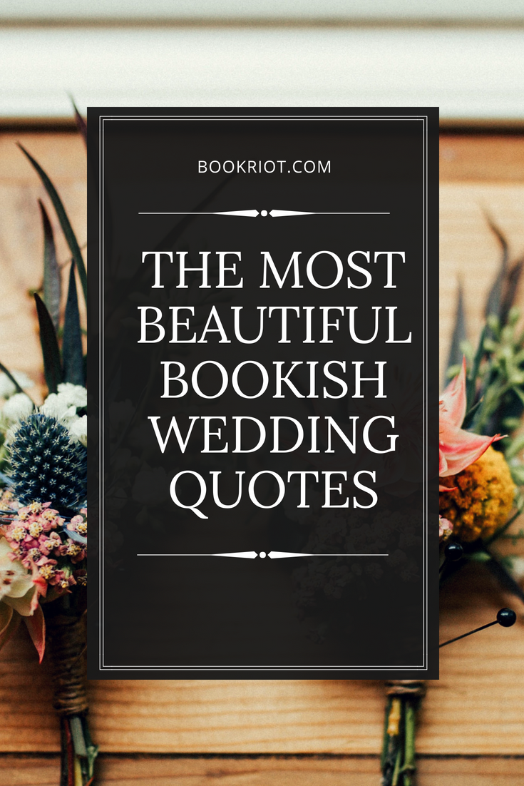 Beautiful bookish wedding quotes