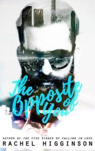 The Opposite of You by Rachel Higginson cover
