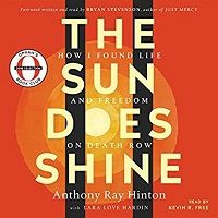 Audiobook cover of The Sun Does Shine by Ray Hinton