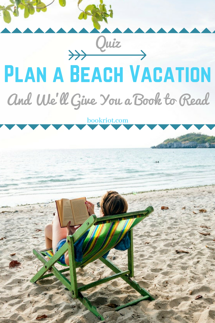 QUIZ: Plan a Beach Vacation and We'll Give You a Book to Read graphic