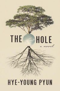 Hye-young-Pyun The Hole | 2017 Shirley Jackson Awards | Book Riot