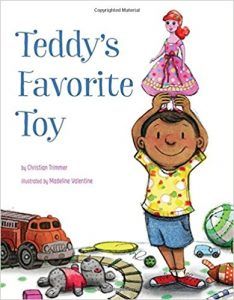 Teddy's Favorite Toy by Christian Trimmer and‎ Madeline Valentine