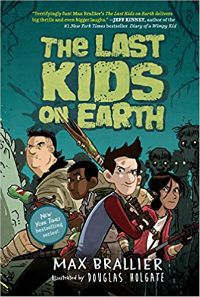 The Last Kids on Earth Max Brallier Cover