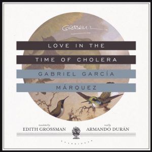 love in the time of cholera audiobook cover
