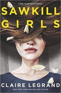 Sawkill Girls by Claire LeGrand