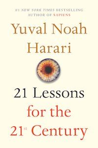 21 Lessons for the 21st Century by Yuval Noah Harari book cover