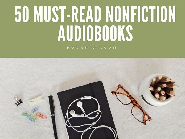 Headphones in 50 Must-Read Nonfiction Audiobooks | Bookriot.com