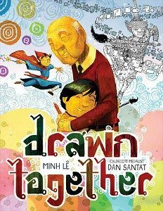 Drawn Together by Minh Le and Dan Santat cover