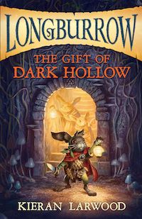 Cover of THE GIFT OF DARK HOLLOW by Kieran Larwood