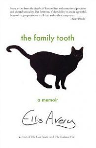 The Family Tooth: A Memoir by Ellis Avery cover