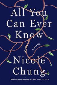 All You Can Ever Know: A Memoir by Nicole Chung book cover