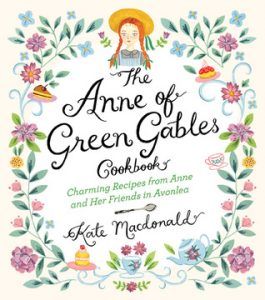 anne of green cables cookbook by kate macdonald and evi abeler
