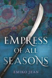 Empress of All Seasons from 21 Books To Add To Your Fall TBR | bookriot.com