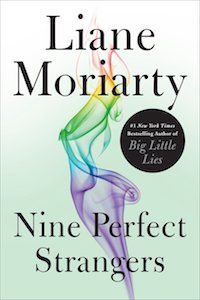 Nine Perfect Strangers by Liane Moriarty book cover