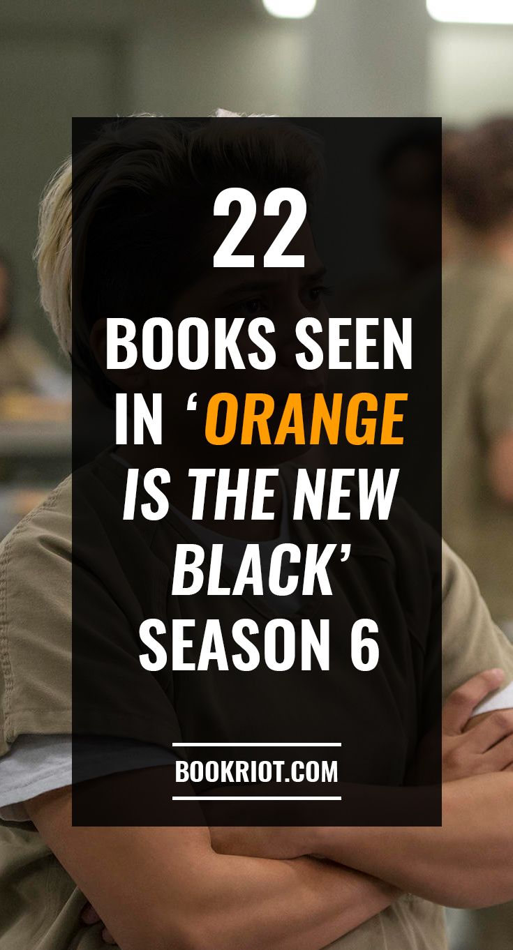 Vicci Martinez as Daddy in Orange Is the New Black Season 6 Overlaid with Text: "22 Books Seen in Orange Is the New Black Season 6"