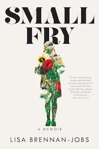 Small Fry: A Memoir by Lisa Brennan-Jobs book cover