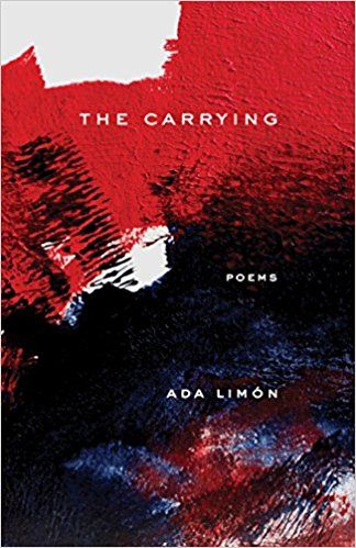 cover image of The Carrying by Ada Límon