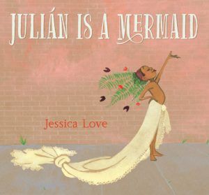 Jullian Is a Mermaid, Dressing up, Identity,