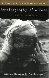 Autobiography of a Face Lucy Grealy cover