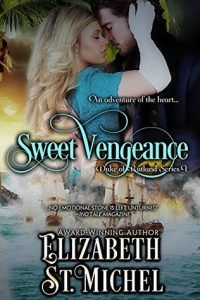 Sweet Vengeance ( Duke of Rutland #1) by Elizabeth St. Michel