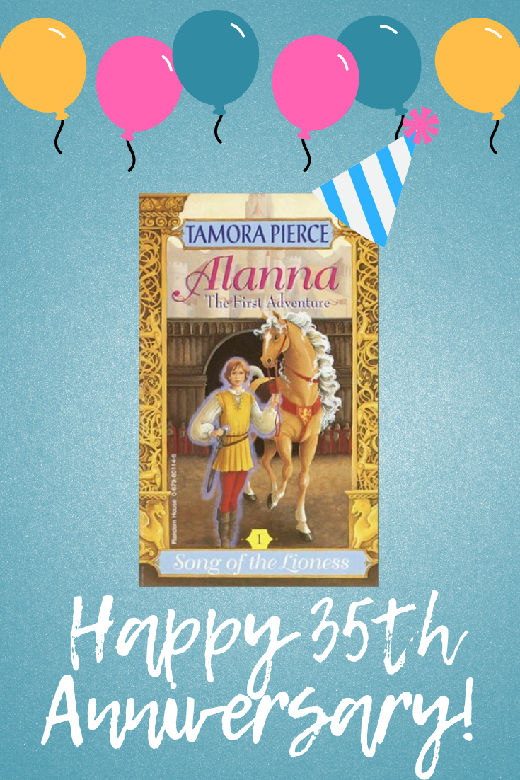Alanna: The First Adventure 35th Anniversary Tamora Pierce Tortall Universe