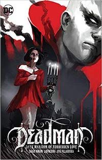 Deadman: Dark Mansion of Forbidden Love by Sarah Vaughn and Lan Medina