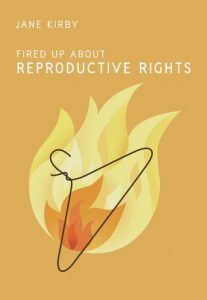 Fired up about reproductive rights book cover