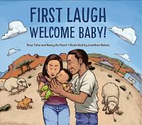 Cover for Welcome Baby--First Laugh by Rose Tahe and Nancy Bo Flood