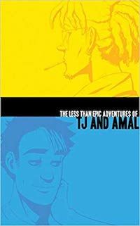 The Less Than Epic Adventures of TJ and Amal by E.K. Weaver