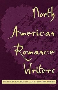 North American Romance Writers edited by Kay Mussell and Johanna Tunon cover