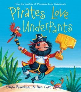 pirates love underpants by claire freedman and ben cort cover image