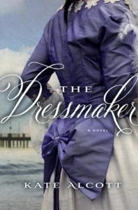 the dressmaker by kate alcott