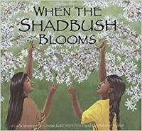 Cover of When the Shadbush Blooms by Carla Messinger and Susan Katz