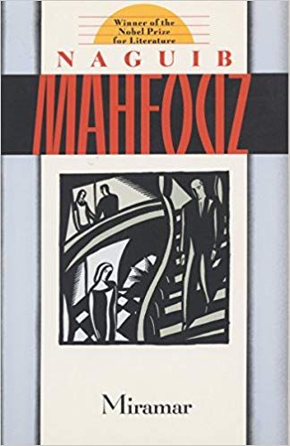 Miramar by Naguib Mahfouz, translated by Fatma Moussa Mahmoud