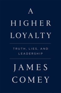 a higher loyalty james comey