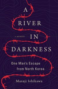 cover for A River in Darkness by Masaji Ishikawa
