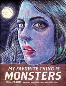 My Favorite Thing Is Monsters from 6 Spooky Comics To Get In The Halloween Spirit | bookriot.com
