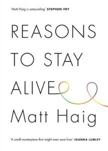 Reasons to Stay Alive by Matt Haig cover