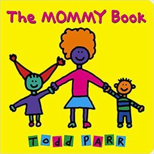the mommy book by todd parr book cover
